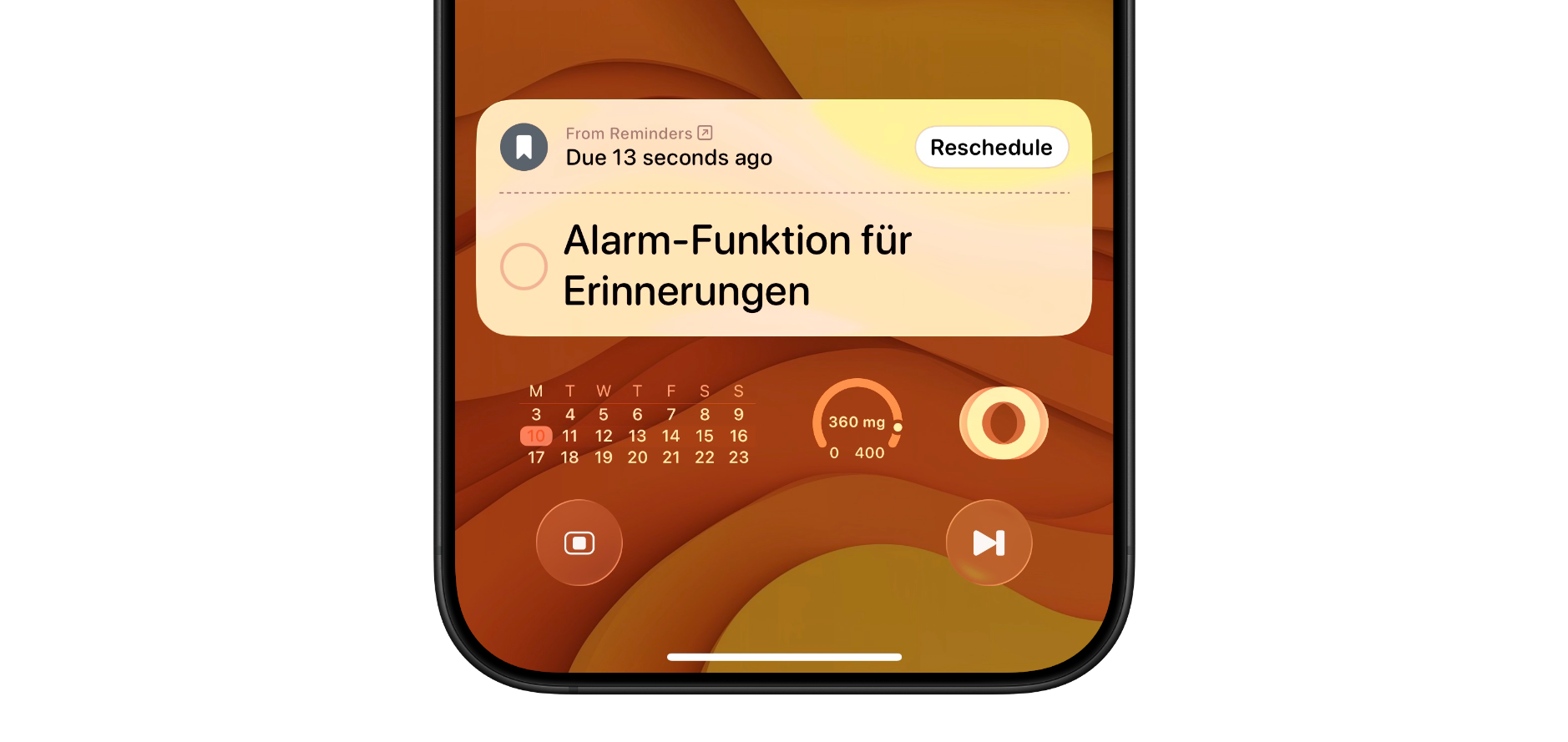 Smartphone screen displaying a notification from Reminders. The notification reads: "From Reminders", "Due 13 seconds ago", "Alarm-Funktion für", "Erinnerungen" and has a "Reschedule" button. A calendar shows the current day highlighted as "10".  The screen also shows "360 mg", "0 400" along with visual controls.