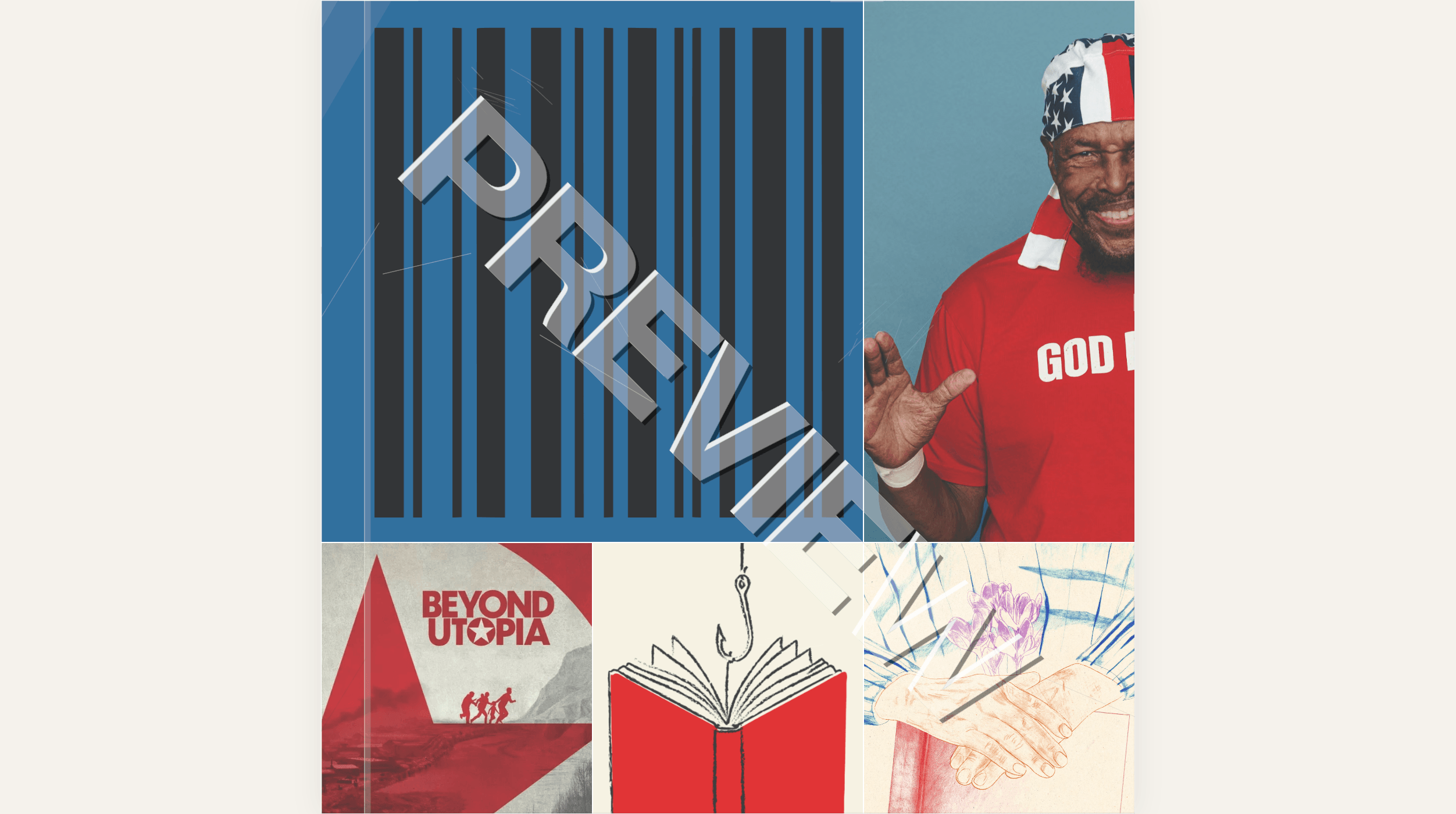 English: A collage showing a barcode, a smiling man wearing an American flag-patterned headscarf, the title "Beyond Utopia" with a graphic of people running, an open book with a fishing hook, and an illustration of hands resting on a book with flowers.

German: Eine Collage mit einem Strichcode, einem lächelnden Mann mit einem Kopftuch im US-Flaggenmuster, dem Titel „Beyond Utopia“ mit einer Grafik von laufenden Menschen, einem offenen Buch mit einem Angelhaken und einer Illustration von Händen, die auf einem Buch mit Blumen ruhen.