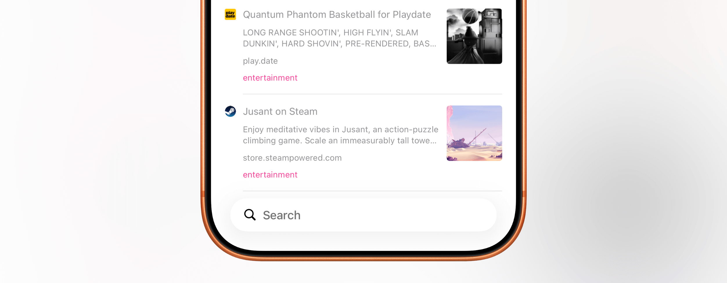 Ein Handy-Bildschirm, der eine Spielstore-Oberfläche anzeigt. Der Bildschirm zeigt zwei Spieleinträge; "Quantum Phantom Basketball" mit einem Schwarz-Weiß-Bild und "Jusant" mit einem Landschaftsbild. Eine Suchleiste wird am unteren Bildschirmrand angezeigt.
