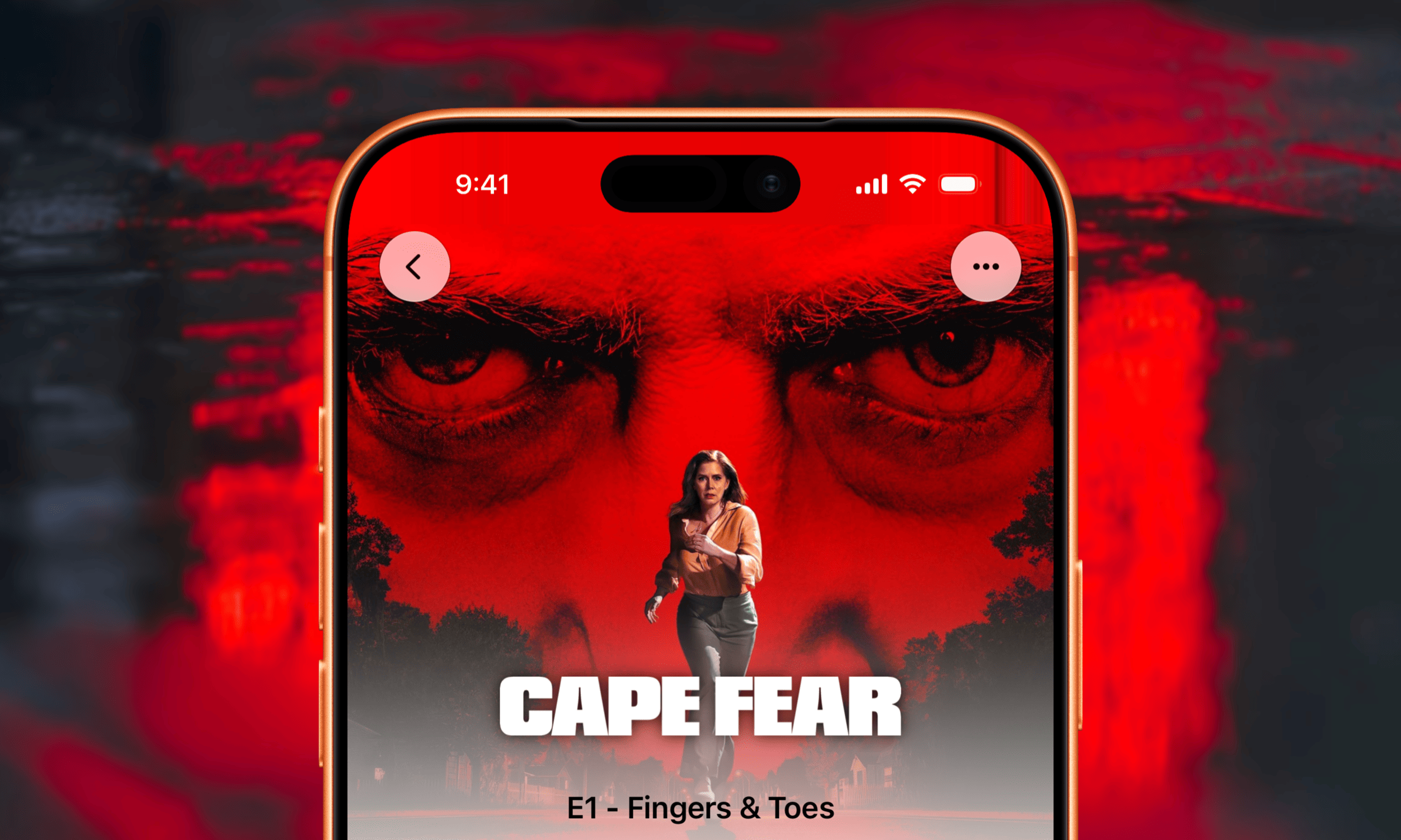 A smartphone displays the first episode of 'Cape Fear' with a woman running in front of a menacing red-eyed background. The phone's screen shows time, signal, and navigation buttons, indicating an active streaming interface.